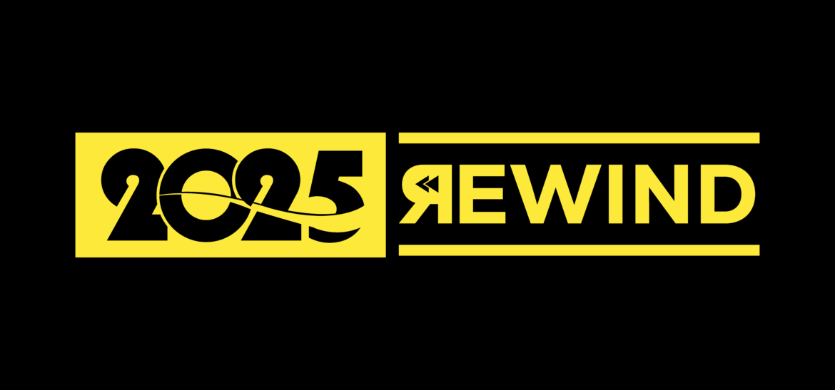 2025 Rewind!